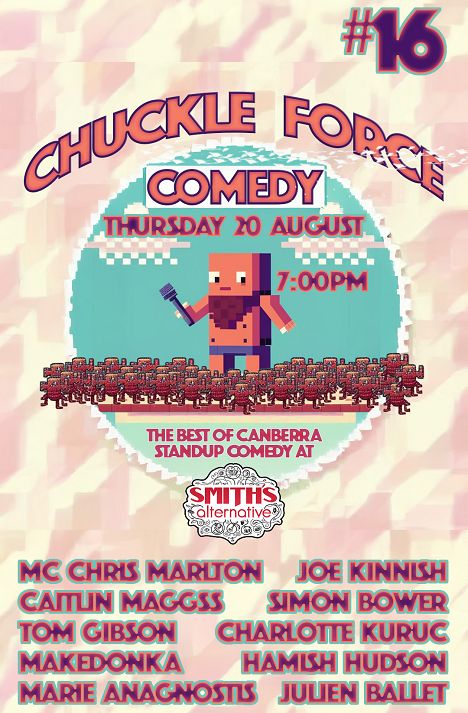 Chuckle Force Comedy #16 at Smiths Alternative