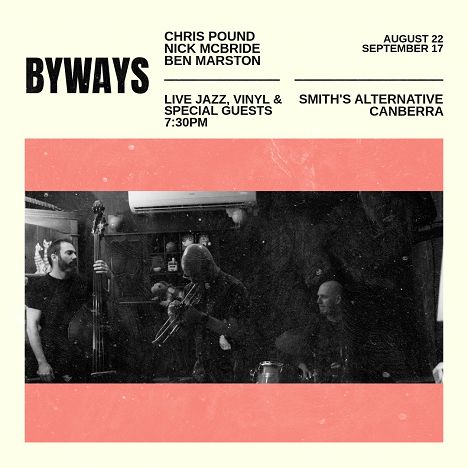 BYWAYS at Smiths Alternative