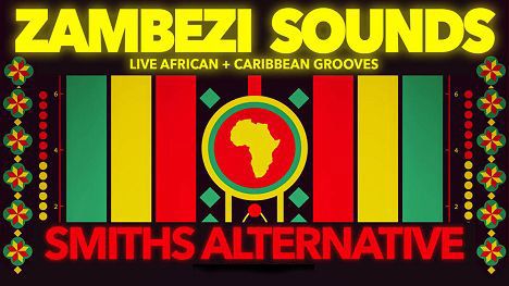 Zambezi Sounds at Smiths Alternative