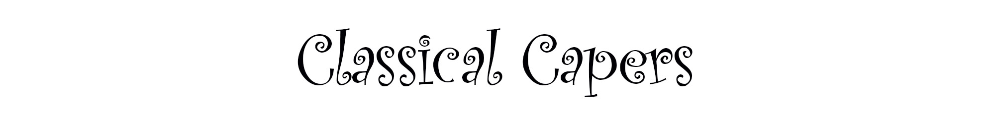 Classical Capers