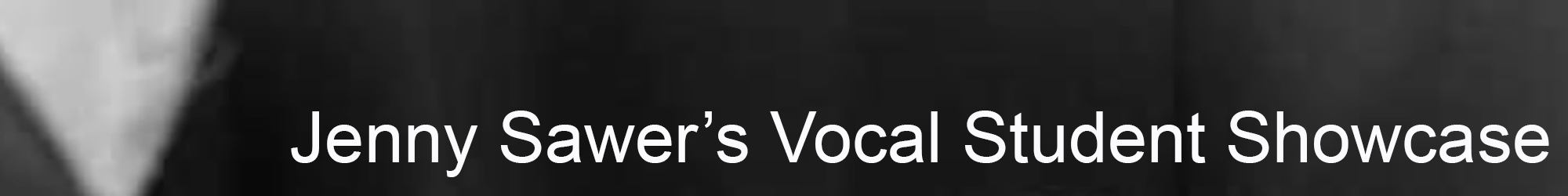 Jenny Sawer's Vocal Student Showcase