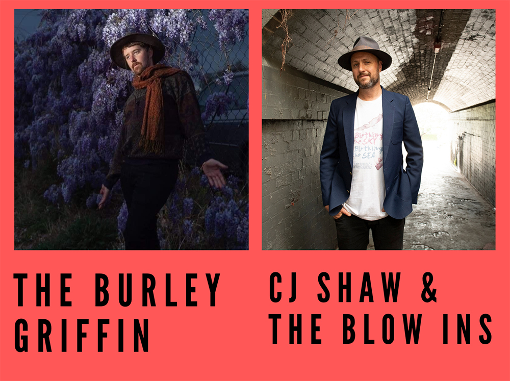 The Burley Griffin + CJ Shaw & the Blow Ins