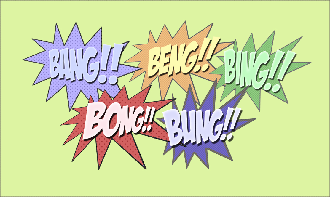 Bang!! Beng!! Bing!! Bong!! Bung!!