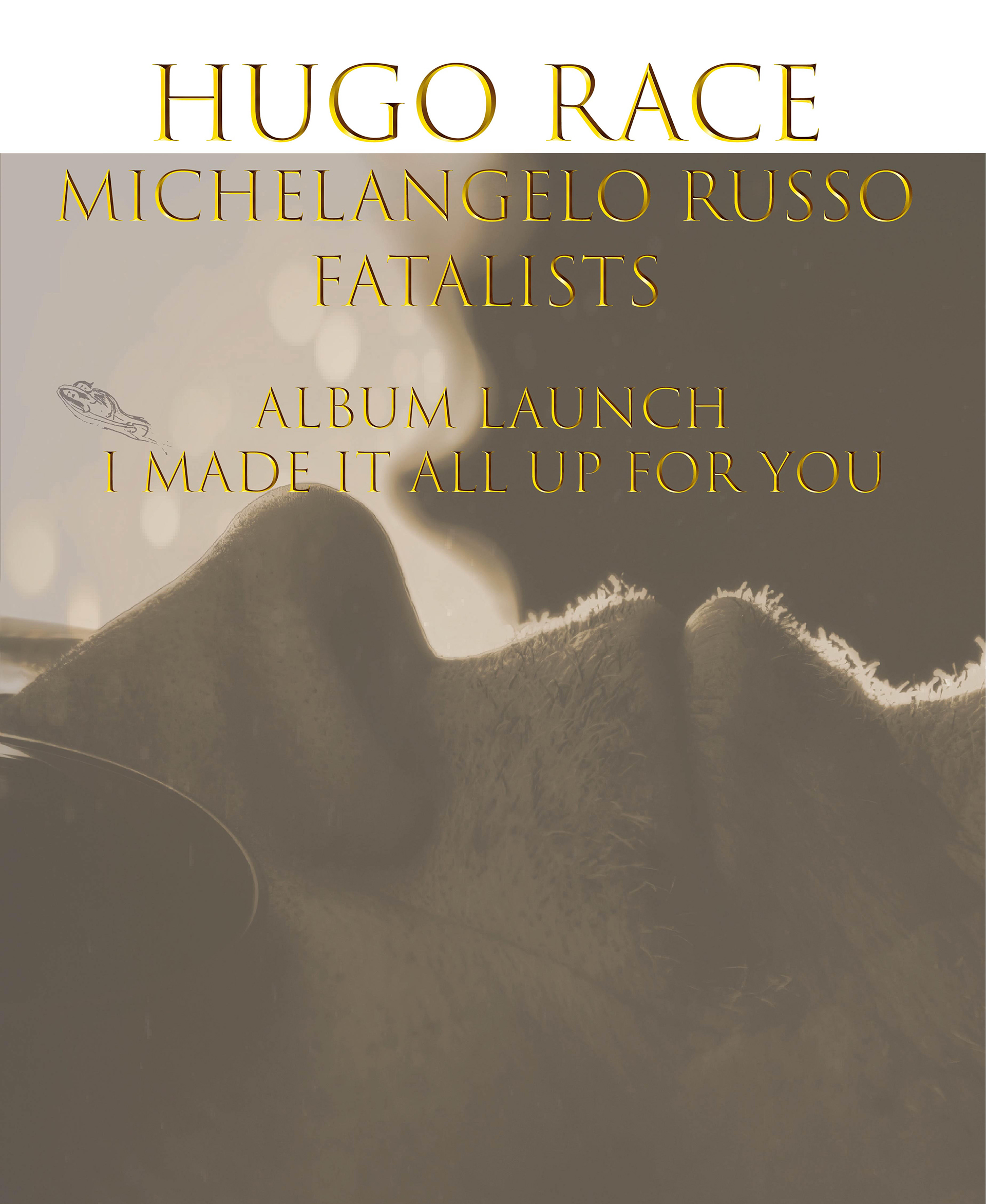 HUGO RACE with MICHELANGELO RUSSO